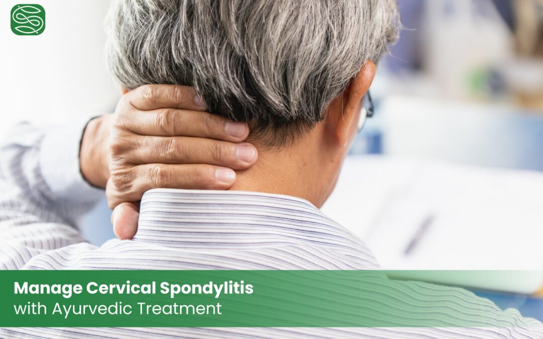 Cervical Spondylitis managing Ayurvedic Way