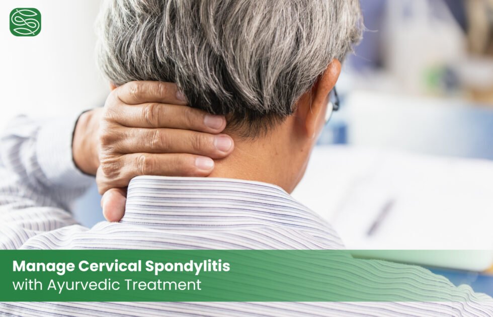 Manage Cervical Spondylitis with Ayurvedic Treatment